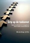 Grip op de Toekomst - Silke den Hartog-de Wilde (ISBN 9789463428972)