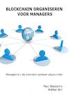 Blockchain Organiseren voor Managers - Paul Bessems (ISBN 9789463422369)