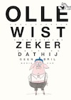 Olle wist zeker dat hij geen bril nodig had - Joukje Akveld (ISBN 9789045123417)