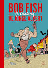 Bob Fish & De jonge Albert - Yves Chaland (ISBN 9789089882202)