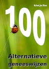 100 ALTERNATIEVE GENEESWIJZEN - Robert Jan Blom (ISBN 9789083233710)
