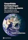Geopolitieke kanttekeningen 2011-2018, en daarna. - David Criekemans (ISBN 9789463710763)