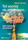 Tot voorbij de atoombom - Martin Hinoul (ISBN 9789463712453)
