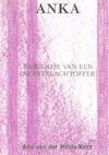 Anka - A. van der Heide-Kort (ISBN 9789050640138)