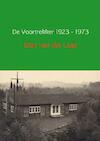 De voortrekker 1923 - 1973 - Bart van der Lugt (ISBN 9789402110654)