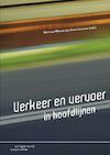Verkeer en vervoer in hoofdlijnen - Bert van Wee, Jan Anne Annema (ISBN 9789046904237)