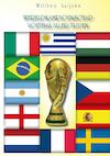 Het wereldkampioenschap voetbal aller tijden - Wilfred Luijckx (ISBN 9789462544604)