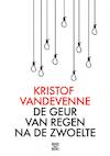 De geur van regen na de zwoelte - Kristof Vandevenne (ISBN 9789402140125)