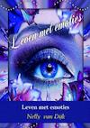 Leven met emoties - Nelly van Dijk (ISBN 9789402155105)