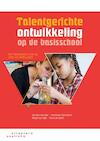 Talentgerichte ontwikkeling op de basisschool - Herman Veenker, Henderien Steenbeek, Marijn van Dijk, Paul van Geert (ISBN 9789046905494)