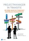 De projectmanager in transitie - John Verstrepen, Ben van de Laar, Roelof van der Weg (ISBN 9789401802123)