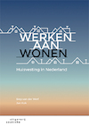 Werken aan wonen - Siep van der Werf, Jan Kok (ISBN 9789046906323)