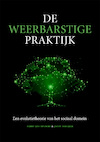 De weerbarstige praktijk - Harry Woldendorp, Joost Hoekman (ISBN 9789088508929)