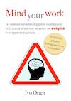 Mind your Work - Ivo Otten (ISBN 9789463985536)