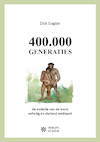 400.000 GENERATIES - Dick Slagter (ISBN 9789090332727)