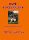 Onze Foxterriërs - Pieter Harmsma (ISBN 9789403601649)