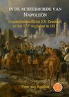 In de achterhoede van Napoleon - Peter Van Rooden (ISBN 9789403605357)