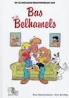 De alledaagse avonturen van Bas en de Belhamels - Paul Reichenbach (ISBN 9789078718413)