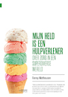 MIJN HELD IS EEN HULPVERLENER (POD) - Fanny Matheusen (ISBN 9789401476591)