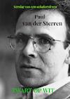 Zwart op wit - Paul Van der Sterren (ISBN 9789464184655)