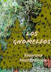 Los gnomelfos - Ellen Mastenbroek (ISBN 9789464056167)