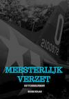 Meesterlijk Verzet - Hans Maas (ISBN 9789464187489)