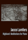 Highland Meditations for Piano - Jacco Lamfers (ISBN 9789079735266)