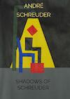 Shadows of Schreuder - André Schreuder (ISBN 9789464480979)