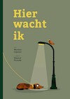 Hier wacht ik - Martine Lejeune (ISBN 9789083183732)