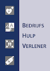 Bedrijfshulpverlening - B.J.M. Geurts, R. Herzog, Marchel Schoonheim, P. van Manen (ISBN 9789491838859)