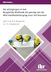 De wijzigingen in het Burgerlijk Wetboek als gevolg van de Wet kwaliteitsborging voor het bouwen - E.M. Bruggeman, J.R. Hoogendoorn (ISBN 9789463150712)