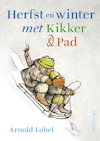 Herfst en winter met Kikker & Pad - Arnold Lobel (ISBN 9789021683515)