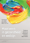 Maatwerk in gezondheid en welzijn - Ria den Hertog, Jan S. Jukema, Nicole Ketelaar, Miriam Losse (ISBN 9789046908280)