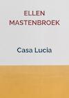 Casa Lucia - Ellen Mastenbroek (ISBN 9789402195927)