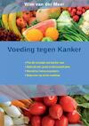 Voeding tegen kanker (e-Book) - Wim van der Meer (ISBN 9789403672458)