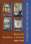 Architecten van Hilversum 5: registers - Rob Marx (ISBN 9789464550443)
