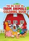 The Big Book of Farm Animals - Hugo Elena (ISBN 9789403697123)