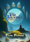 De Vijf Eilanden (en andere rekenfouten) - Tiamo Pastoor (ISBN 9789403692418)