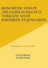 Handboek vanuit Oplossingsgerichte therapie voor kinderen en jongeren - Lily Schelfhaut (ISBN 9789464807516)