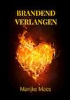 Brandend verlangen - Marijke Maes (ISBN 9789464808490)