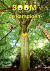 Boom de kampioen - Marianne van Oeveren (ISBN 9789490085599)