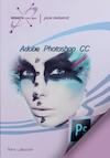 Adobe Photoshop CC - Vera Lukassen (ISBN 9789491998195)