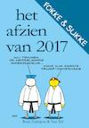 Fokke & Sukke - Het afzien van 2017 - John Reid, Bastiaan Geleijnse, Jean-Marc van Tol (ISBN 9789492409287)