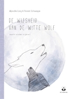 De wijsheid van de witte wolf (e-Book) - Aljoscha Long, Ronald Schweppe (ISBN 9789401303460)