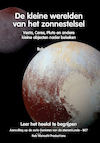 Kleine werelden van het zonnestelsel - Rob Walrecht (ISBN 9789077052679)