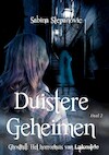 Duistere Geheimen - Sabina Stepanovic (ISBN 9789492719492)