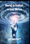 Voorbij de Realiteit en haar Wetten Deel 2 - Jh Leeuwenhart (ISBN 9789403689555)