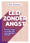 Leef zonder angst - Pia Callesen (ISBN 9789043929370)