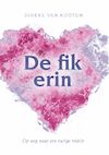 De fik erin (e-Book) - Dineke van Kooten (ISBN 9789033803840)