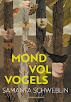 Mond vol vogels (e-Book) - Samanta Schweblin (ISBN 9789493169265)